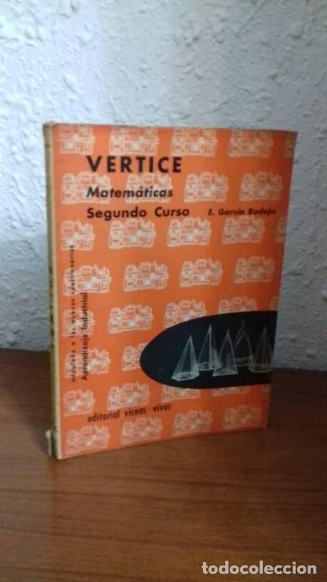 Libros: VERTICE MATEMATICAS SEGUNDO CURSO - Garcia Rodeja, E. - Foto 1