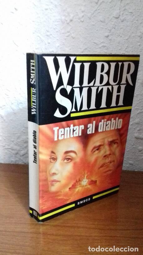 Libros: TENTAR AL DIABLO - Smith, Wilbur - Foto 1