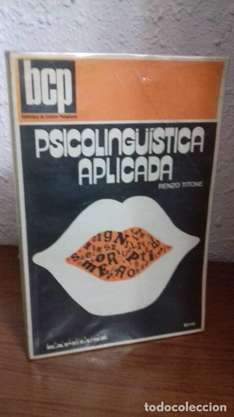 Libros: PSICOLINGUISTICA APLICADA - Titone, Renzo - Foto 1