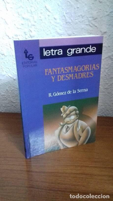 Libros: FANTASMAGORIAS Y DESMADRES - Gomez De La Serna, R. - Foto 1