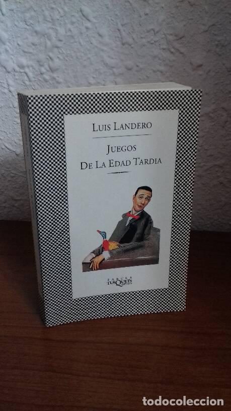 Libros: JUEGOS DE LA EDAD TARDIA - Landero, Luis - Foto 1