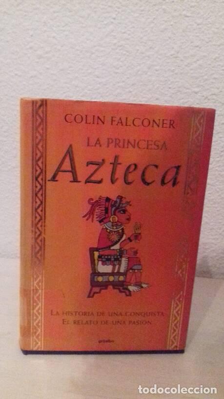 Libros: PRINCESA AZTECA, LA - Falconer, Colin - Foto 1