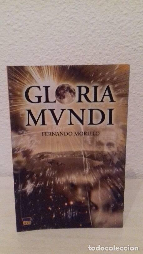 Libros: GLORIA MUNDI - Morillo, Fernando - Foto 1