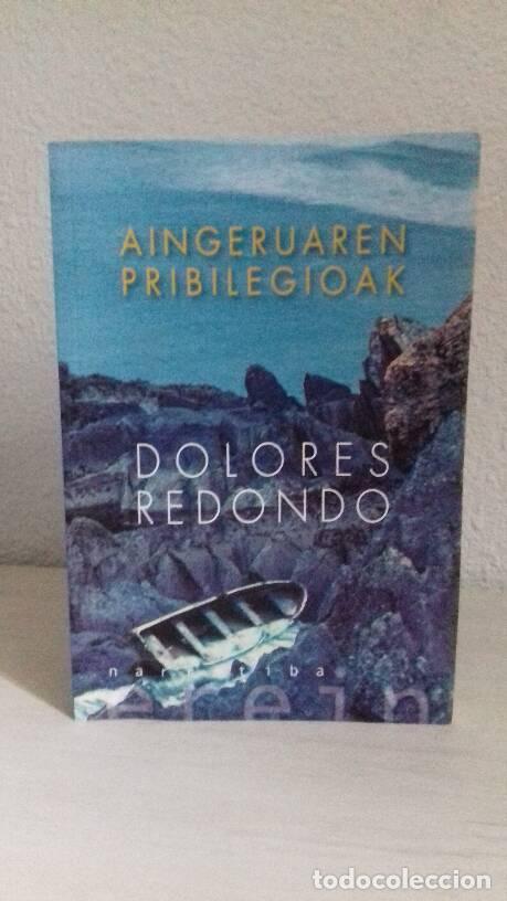 Libros: AINGERUAREN PRIBILEGIOAK - Redondo, Dolores - Foto 1