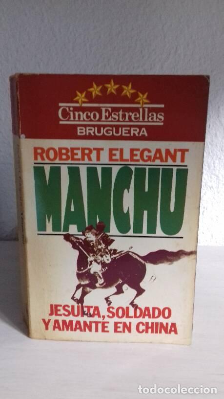 Libros: MANCHU - Elegant, Robert - Foto 1