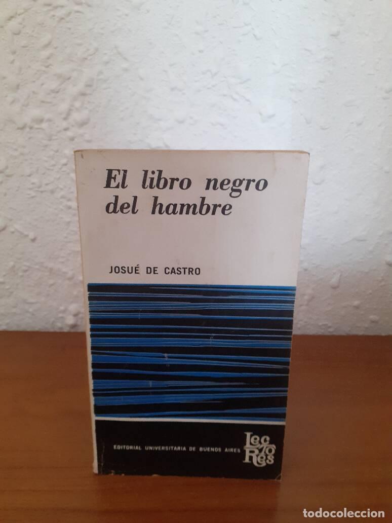 Libros: LIBRO NEGRO DEL HAMBRE, EL - Castro, Josue De - Foto 1