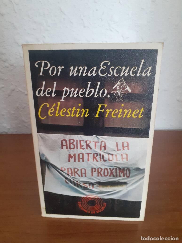 Libros: POR UNA ESCUELA DEL PUEBLO - Freinet, Celestin - Foto 1