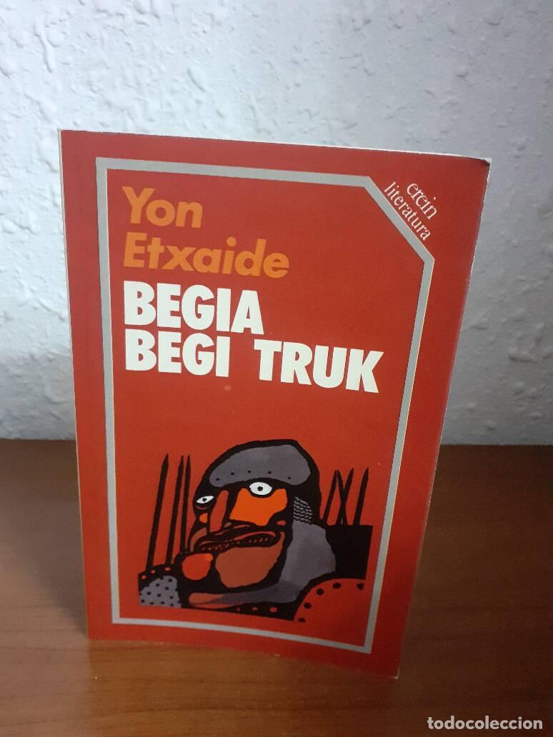 Libros: BEGIA BEGI TRUK - Etxaide, Yon - Foto 1