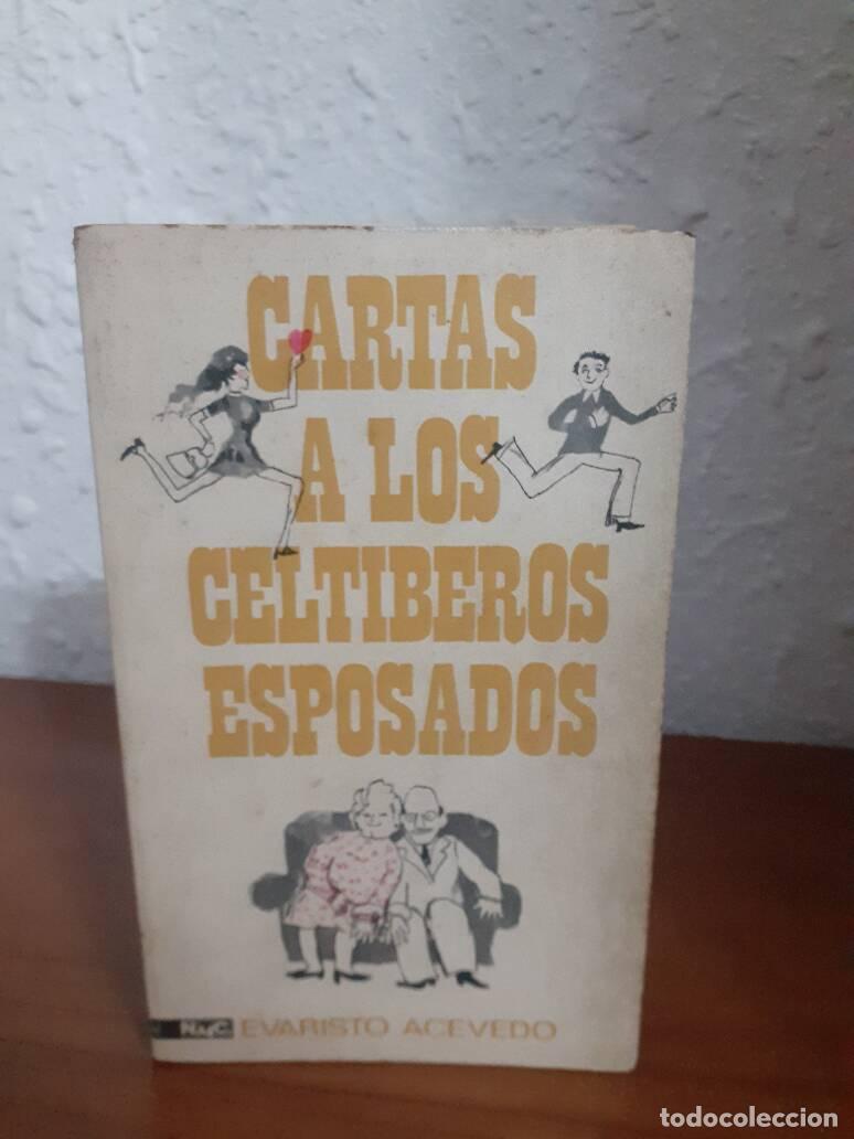 Libros: CARTAS A LOS CELTIBEROS ESPOSADOS - Acevedo, Evaristo - Foto 1