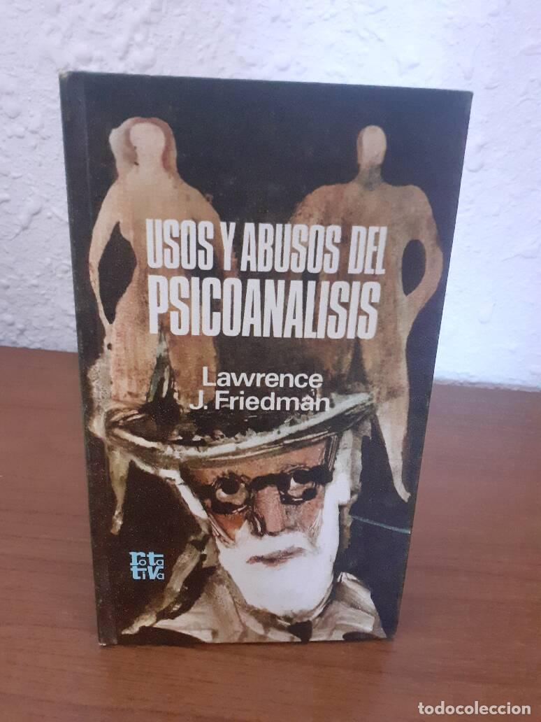 Libros: USOS Y ABUSOS DEL PSICOANALISIS - Friedman, Lawrence J. - Foto 1