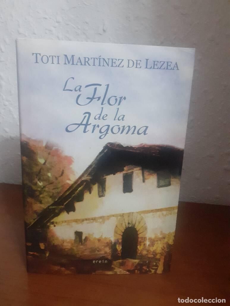 Libros: FLOR DE LA ARGOMA, LA - Martinez De Lezea, Toti - Foto 1