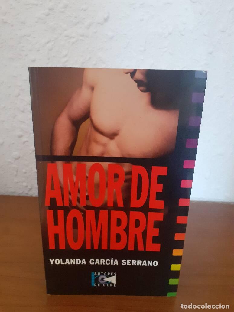 Libros: AMOR DE HOMBRE - Garcia Serrano, Yolanda - Foto 1