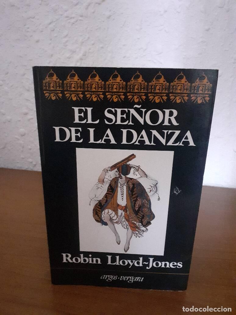 Libros: SE&Ntilde;OR DE LA DANZA, EL - Lloyd Jones, Robin - Foto 1