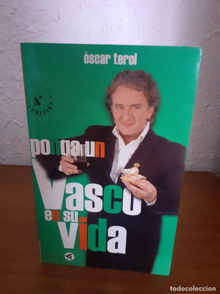 Libros: PONGA UN VASCO EN SU VIDA - Terol, Oscar - Foto 1