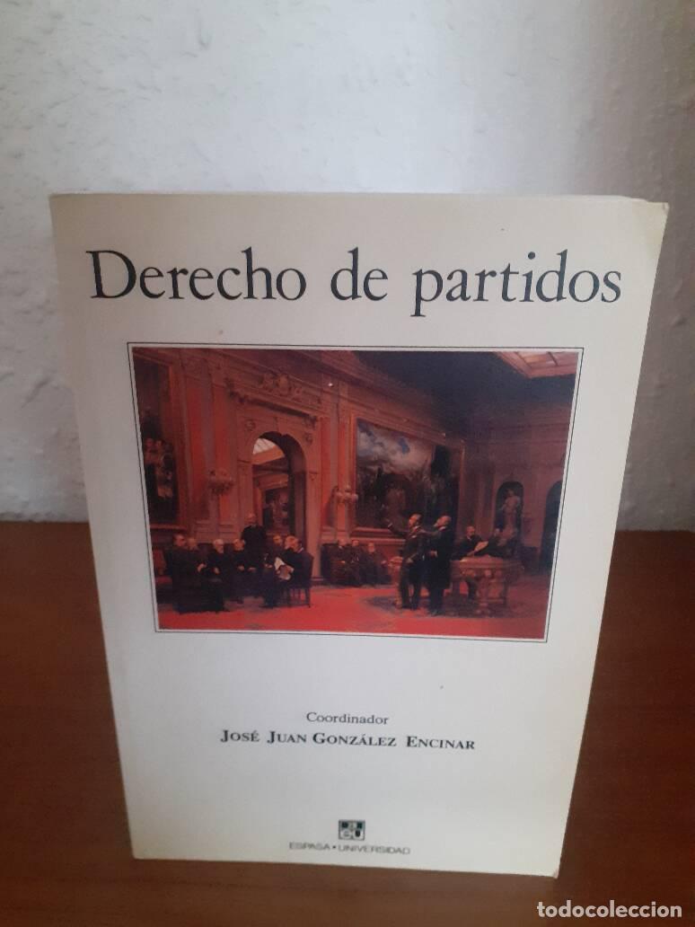 Libros: DERECHO DE PARTIDOS - Gonzalez Encinar, Jose Juan - Foto 1
