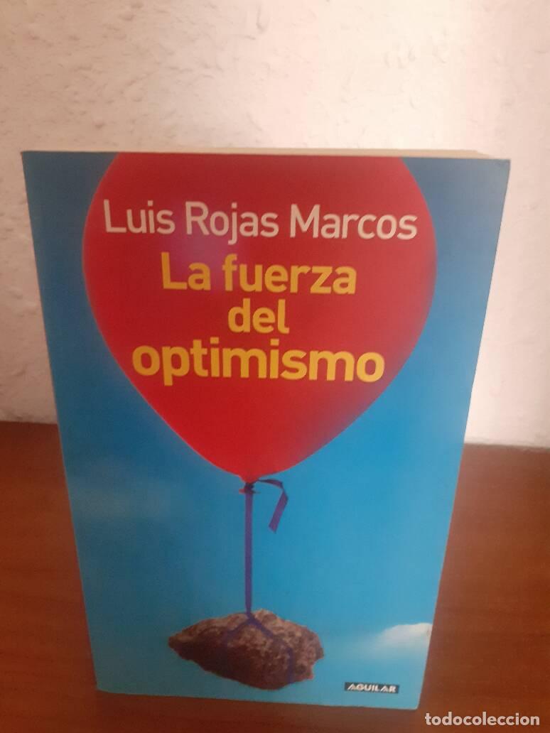 Libros: FUERZA DEL OPTIMISMO, LA - Rojas Marcos, Luis - Foto 1