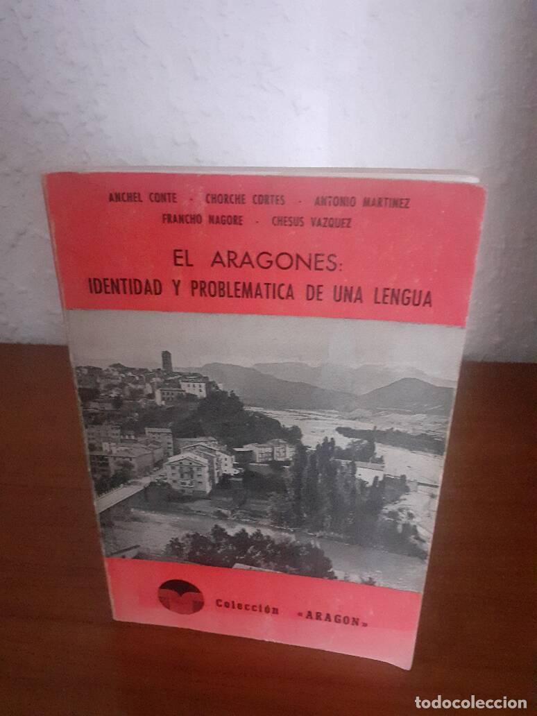 Libros: ARAGONES IDENTIDAD Y PROBLEMATICA DE UNA LENGUA, EL - - Foto 1