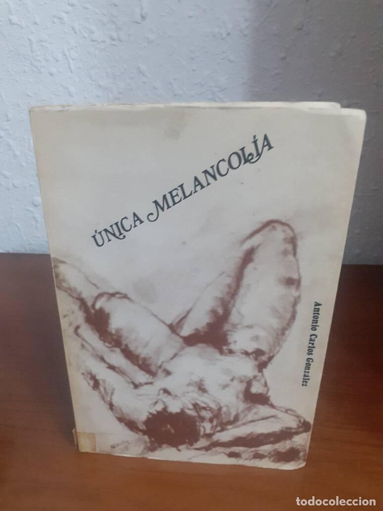 Libros: UNICA ME&Ntilde;ANCOLIA - Gonzalez, Antonio Carlos - Foto 1