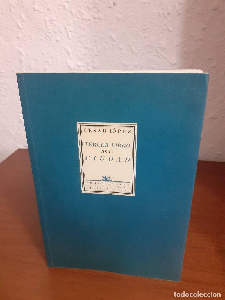 Libros: TERCER LIBRO DE LA CIUDAD - Lopez, Cesar - Foto 1