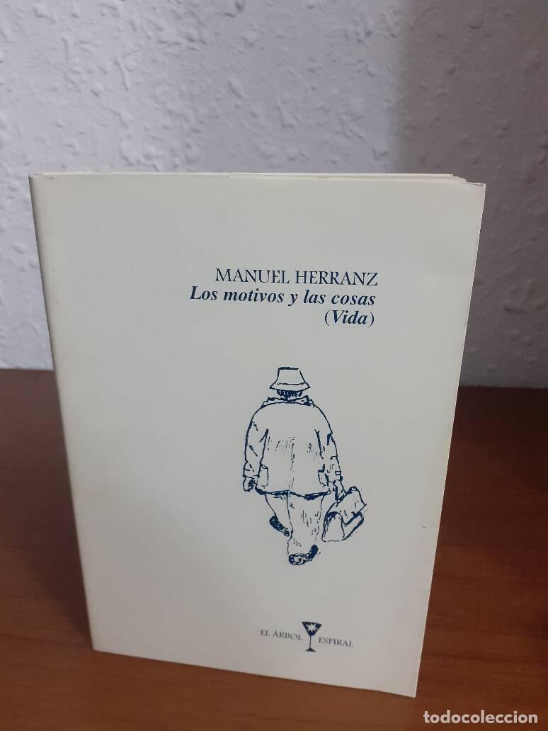 Libros: MOTIVOS Y LAS COSAS VIDA, LOS - Herranz, Manuel - Foto 1