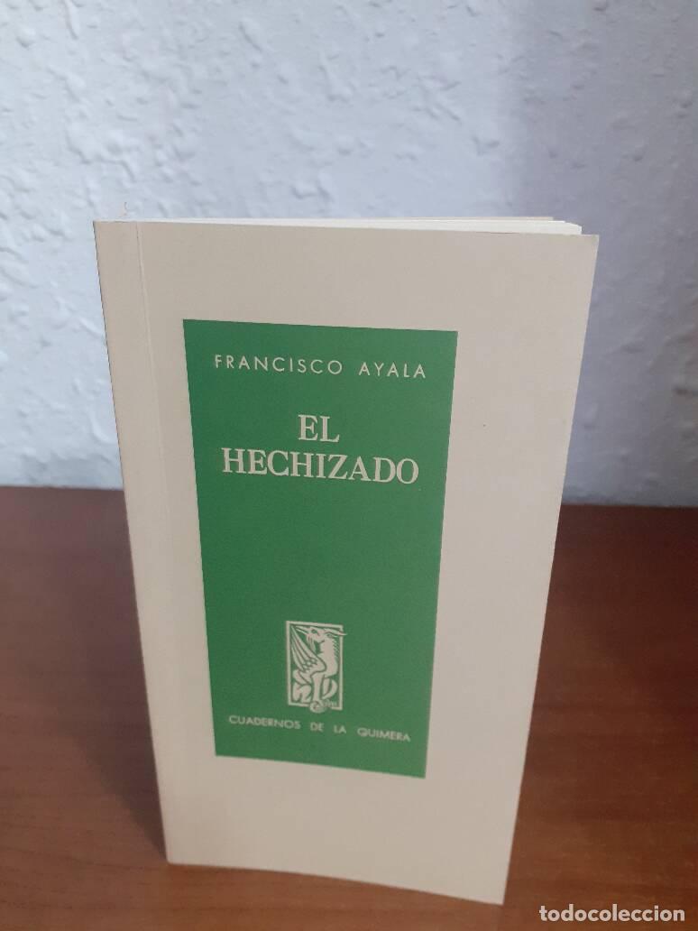 Libros: HECHIZADO, EL - Ayala, Francisco - Foto 1