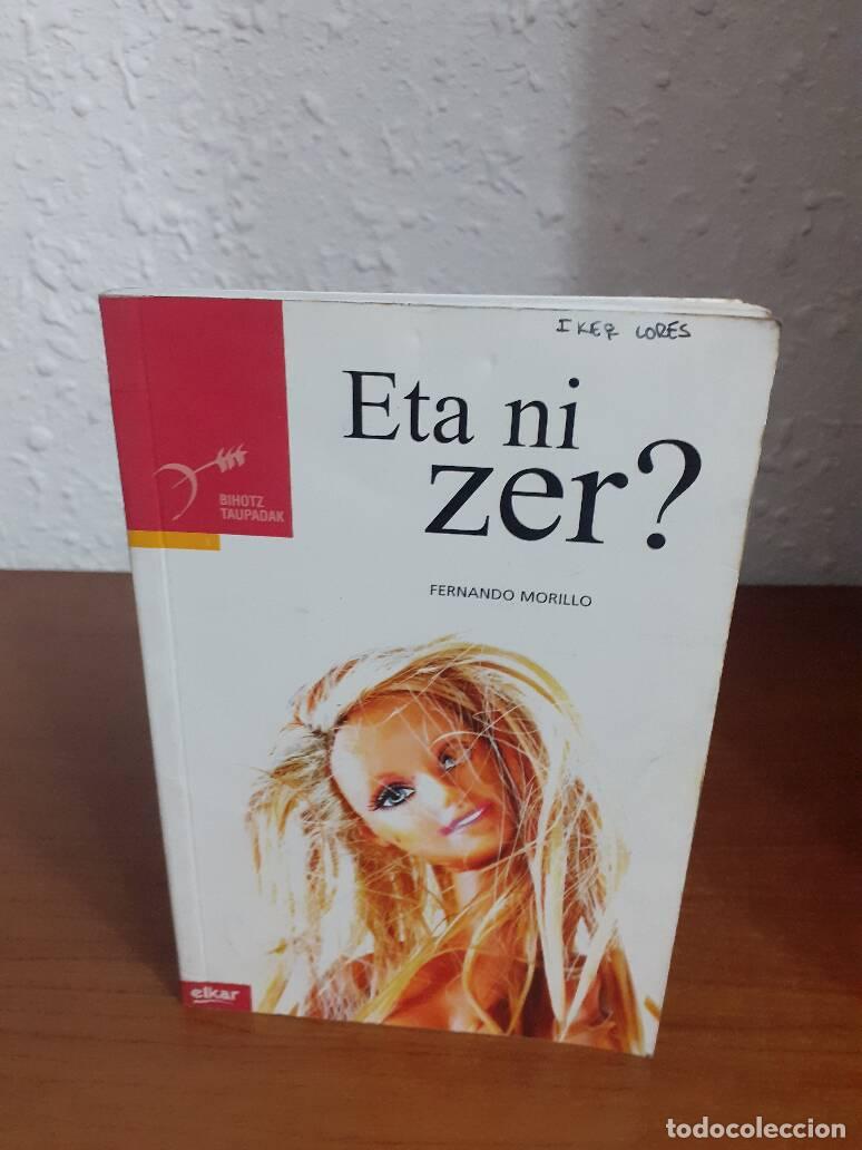 Libros: ETA NI ZER - Morillo, Fernando - Foto 1