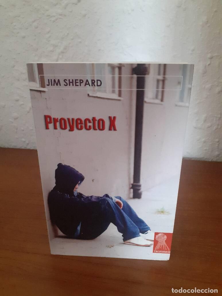 Libros: PROYECTO X - Shepard, Jim - Foto 1