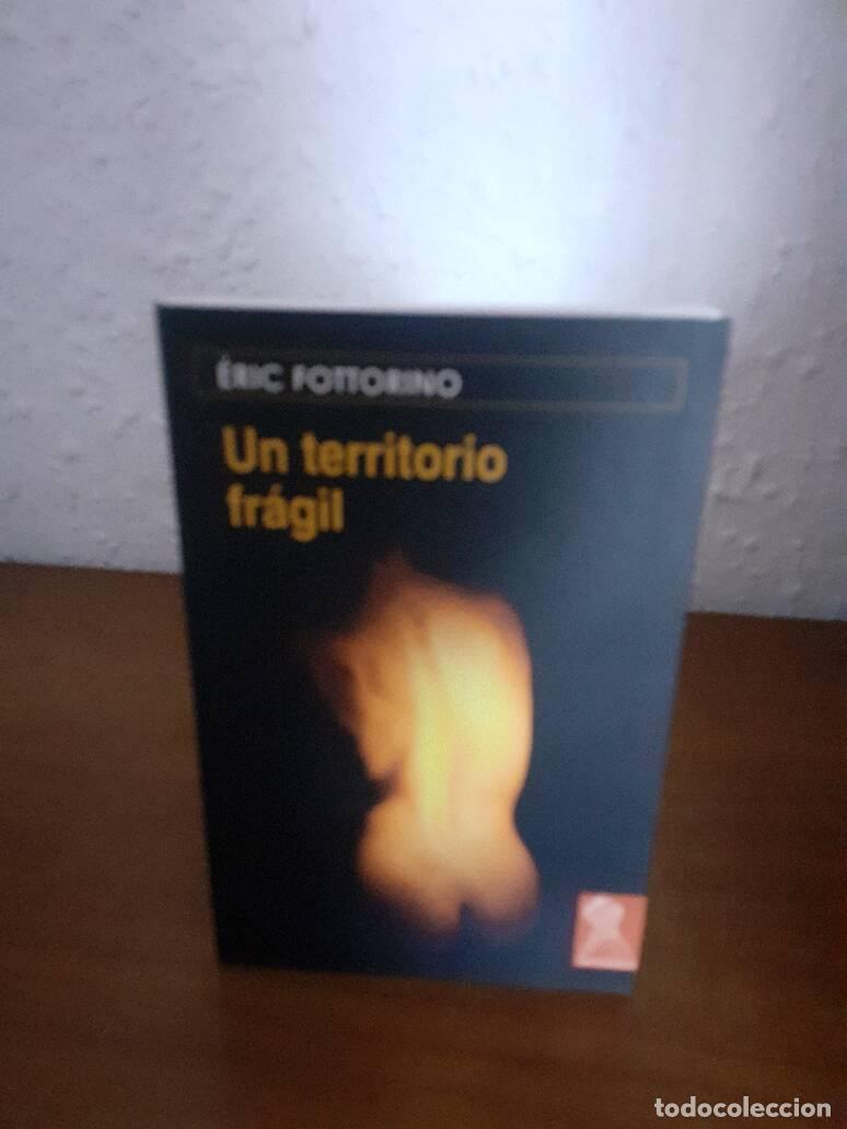 Libros: TERRITORIO FRAGIL, UN - Fottorino, Eric - Foto 1