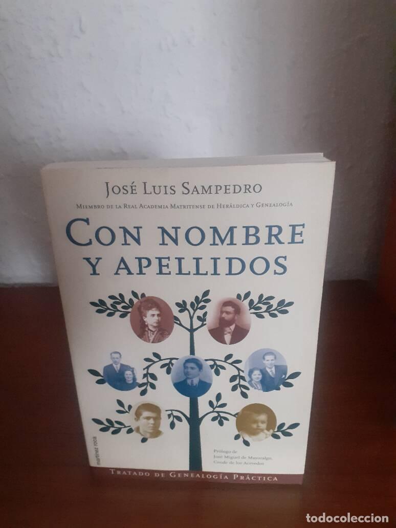 Libros: CON NOMBRE Y APELLIDOS - Sampedro, Jose Luis - Foto 1