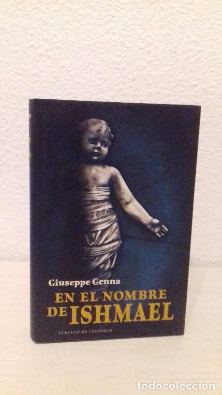 Libros: EN EL NOMBRE DE ISHMAEL - Genna, Giuseppe - Foto 1
