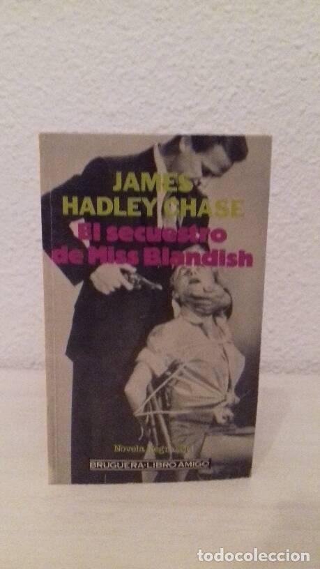 Libros: SECUESTRO DE MISS BLANDISH, EL - Hadley Chase, James - Foto 1