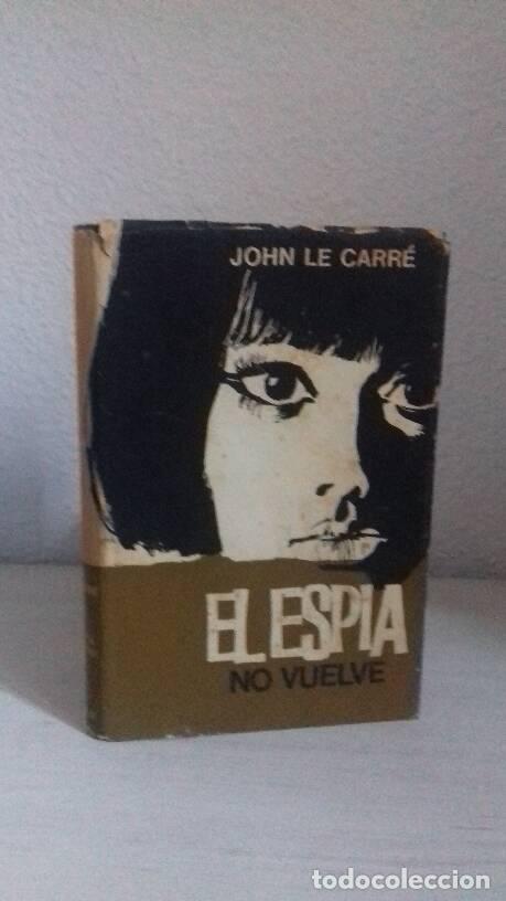 Libros: ESPIA NO VUELVE, EL - Le Carre, John - Foto 1