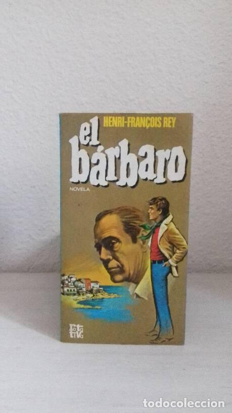Libros: BARBARO, EL - Rey, Henri Fran&ccedil;ois - Foto 1