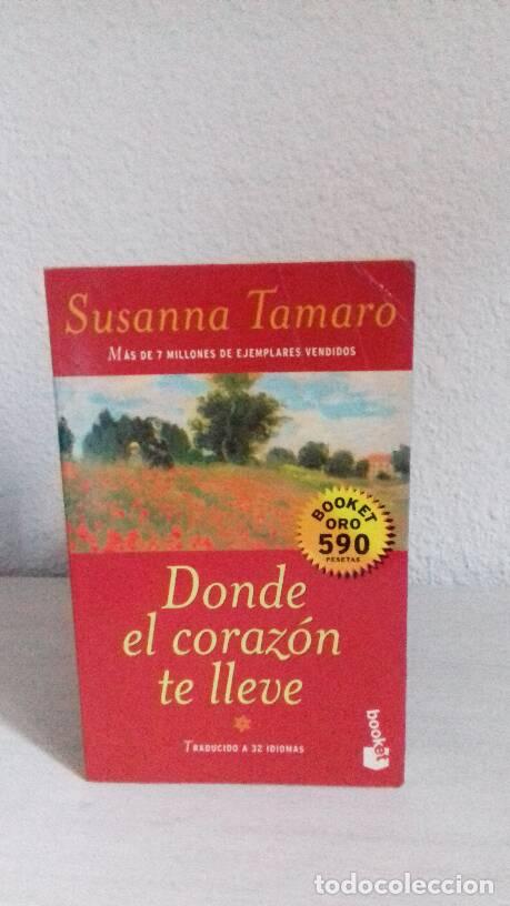 Libros: DONDE EL CORAZON TE LLEVE - Tamaro, Susanna - Foto 1