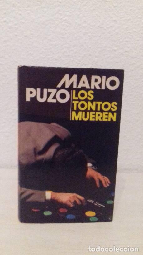 Libros: TONTOS MUEREN, LOS - Puzo, Mario - Foto 1