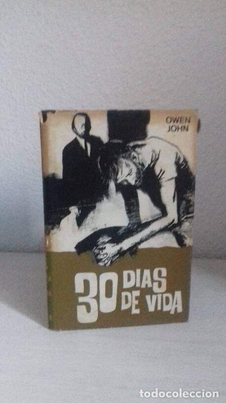 Libros: 30 DIAS DE VIDA - John, Owen - Foto 1