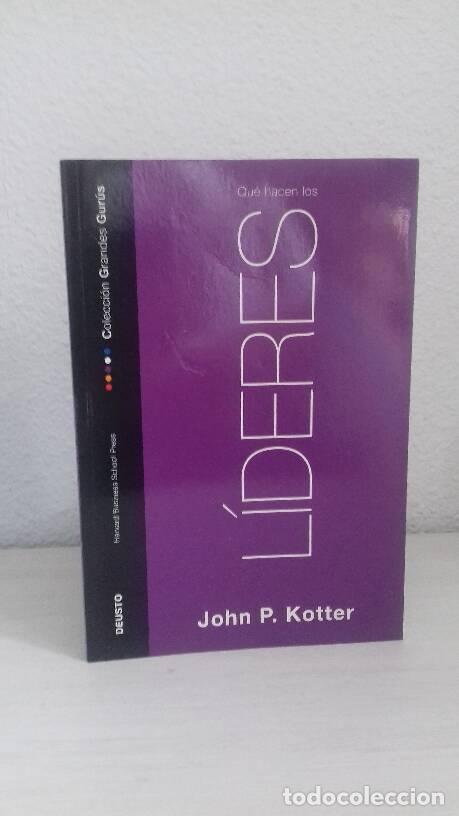 Libros: QUE HACEN LOS LIDERES - Kotter, John P. - Foto 1