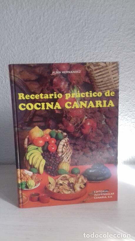 Libros: RECETARIO PRACTICO DE COCINA CANARIA - Hernandez, Alma - Foto 1