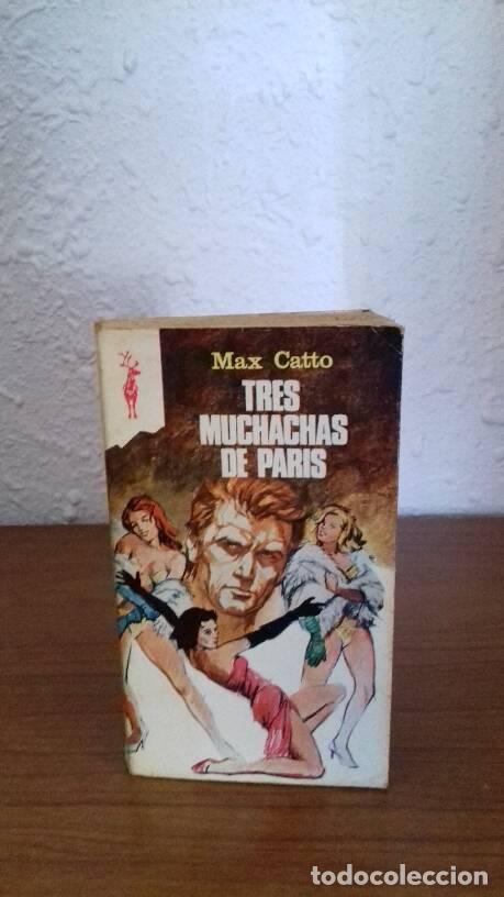 Libros: TRES MUCHCHAS DE PARIS - Catto, Max - Foto 1