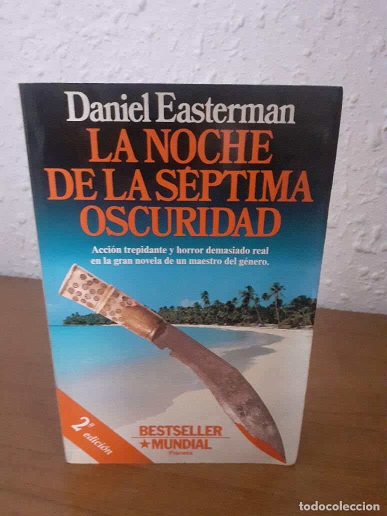 Libros: NOCHE DE LA SEPTIMA OSCURIDAD, LA - Easterman, Daniel - Foto 1