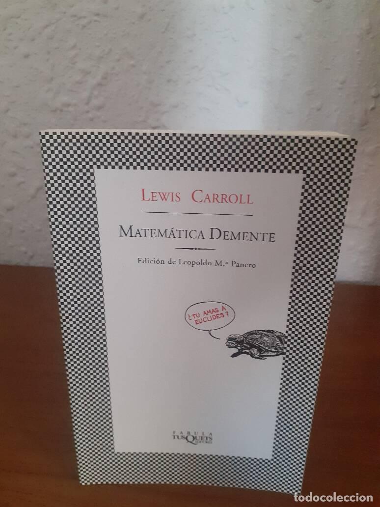 Libros: MATEMATICA DEMENTE - Carroll, Lewis - Foto 1