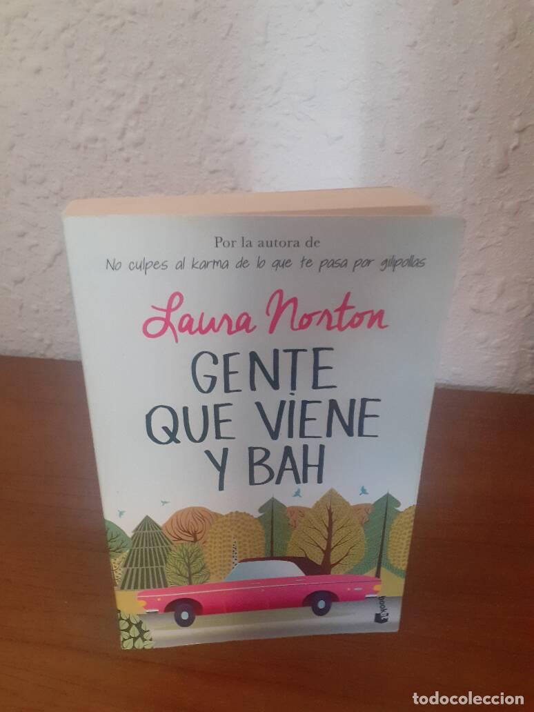 Libros: GENTE QUE VIENE Y BAH - Norton, Laura - Foto 1