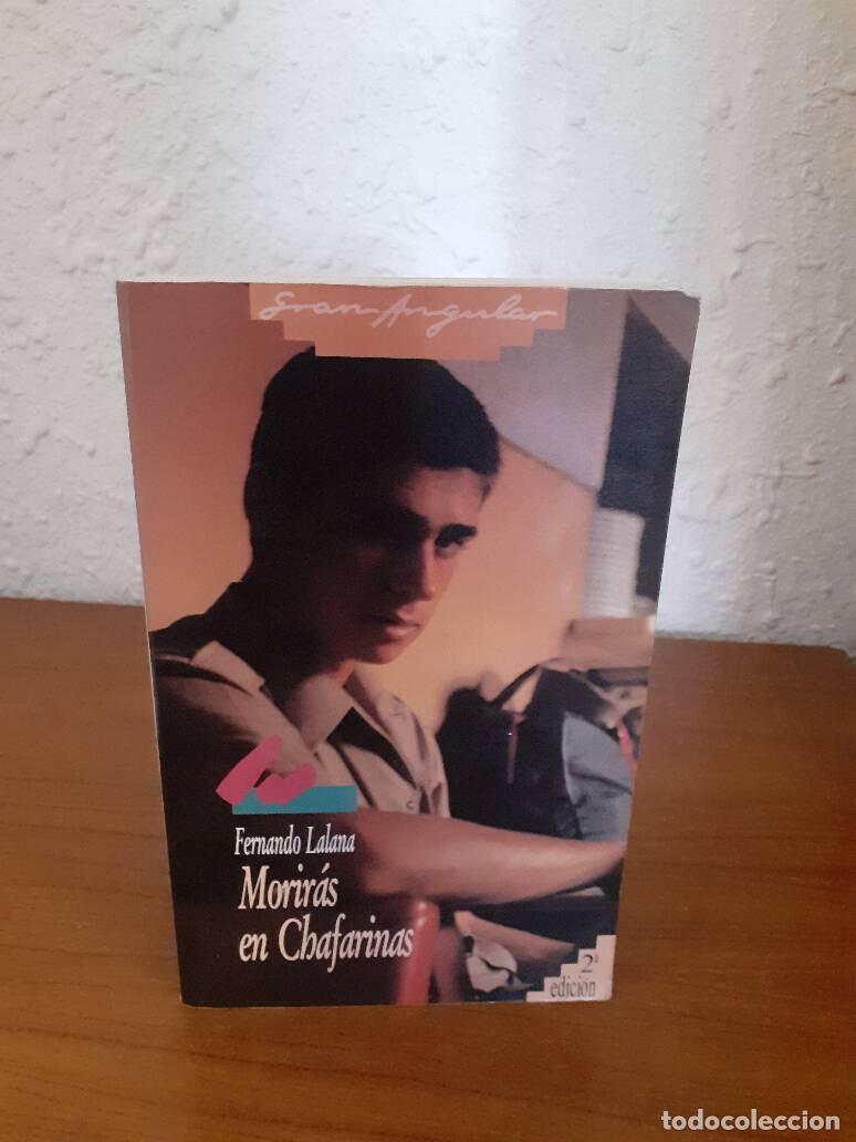 Libros: MORIRAS EN CHAFARINAS - Lalana, Fernando - Foto 1