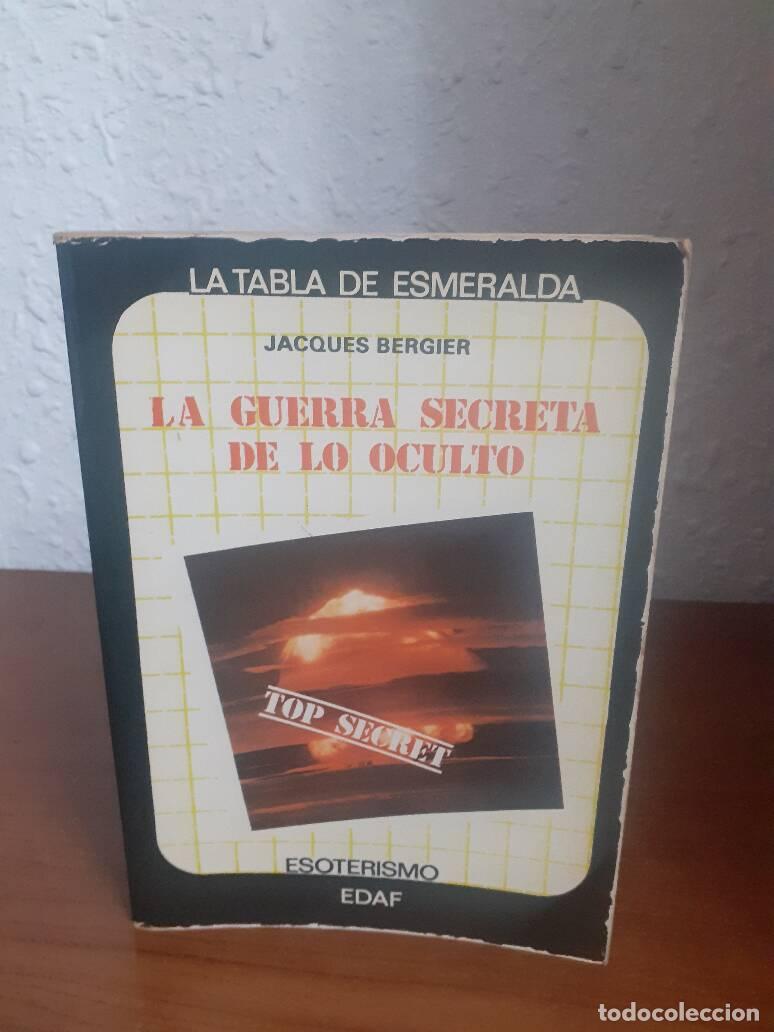 Libros: GUERRA SECRETA DE LO OCULTO, LA - Bergier, Jacques - Foto 1