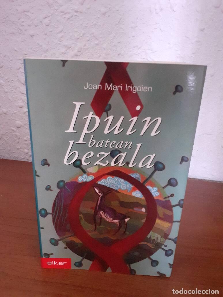 Libros: IPUIN BATEAN BEZALA - Irigoien, Joan Mari - Foto 1