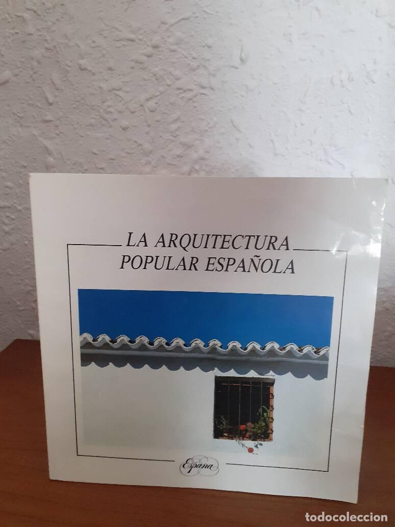 Libros: ARQUITECTURA POPULAR ESPA&Ntilde;OLA, LA - - Foto 1