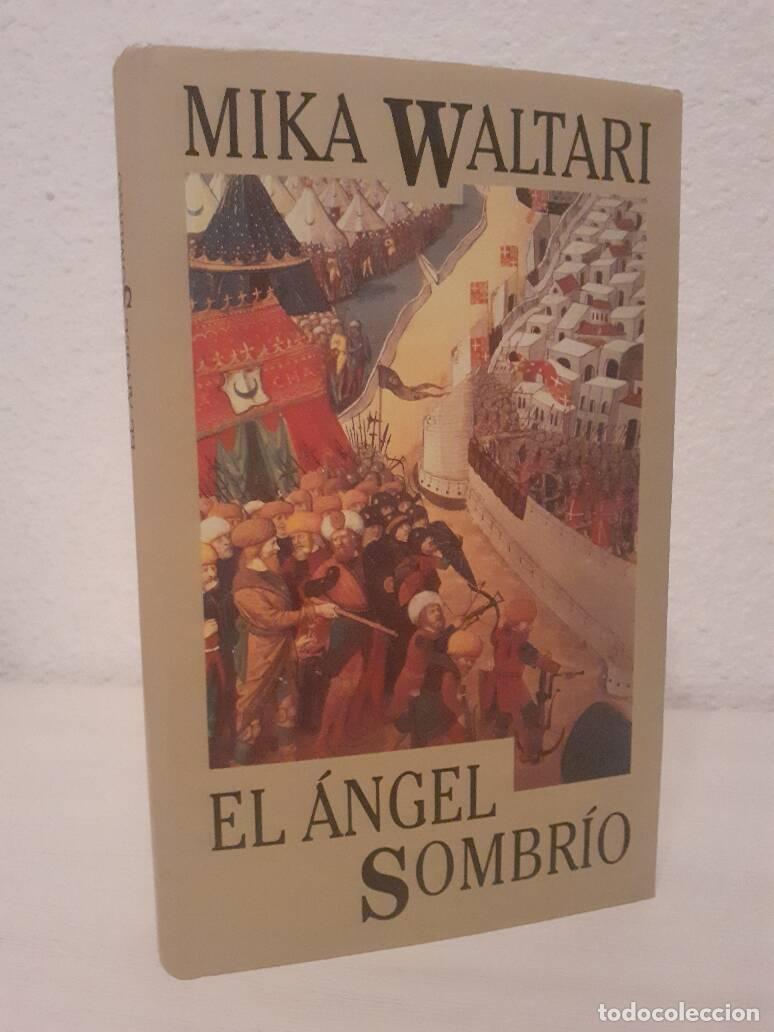 Libros: ANGEL SOMBRIO, EL - Waltari, Mika - Foto 1