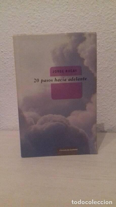 Libros: 20 PASOS HACIA ADELANTE - Bucay, Jorge - Foto 1