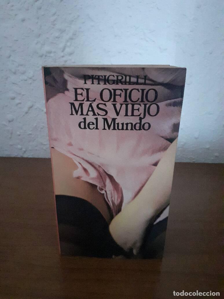 Libros: OFICIO MASVIEJO DEL MUNDO, EL - Pitigrilli - Foto 1