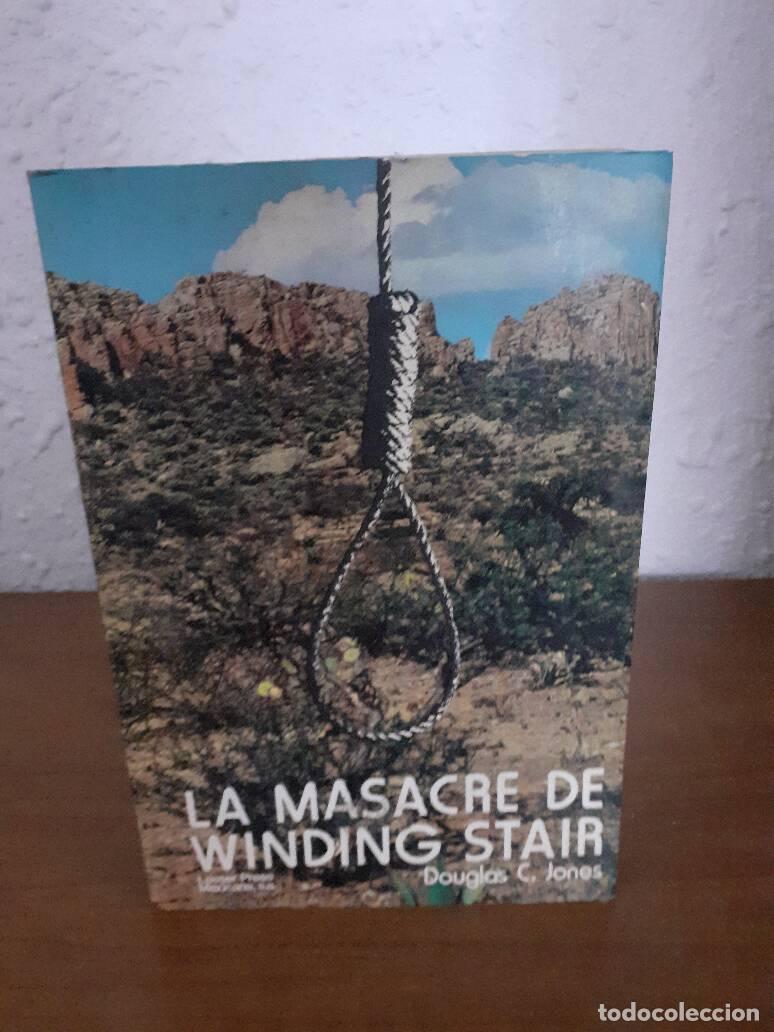 Libros: MASACRE DE WINDING STAIR, LA - Jones, Douglas C. - Foto 1
